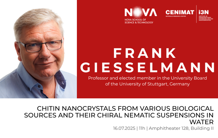 Professor Frank Giesselmann | July, 16th, 11h | Chitin Nanocrystals from Various
